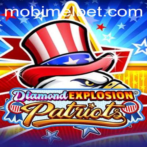Exploring the Thrills of DiamondExplosionPatriots: A New Gaming Revolution